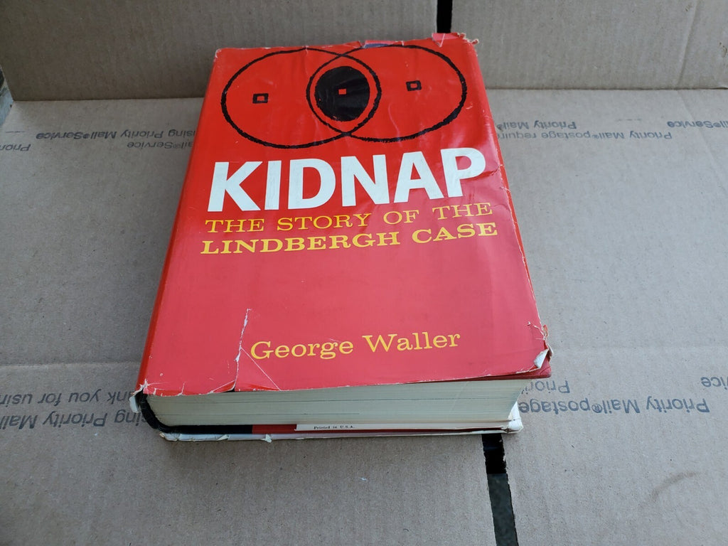 Kidnap by George Waller ~ The Story of the Lindbergh Case 1961 Hardcover Book B2