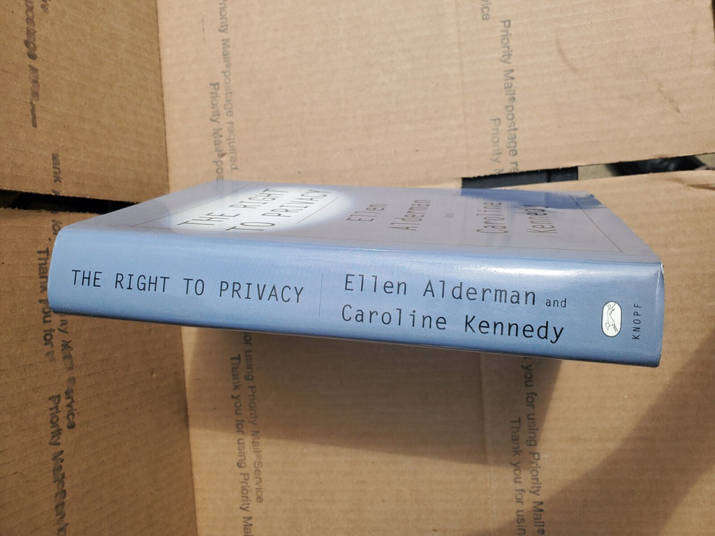 The Right To Privacy By Ellen Alderman & Caroline Kennedy - HCDJ B3