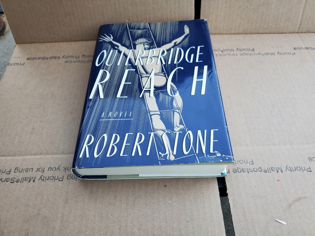 Outerbridge Reach - Hardcover By Stone, Robert - B2
