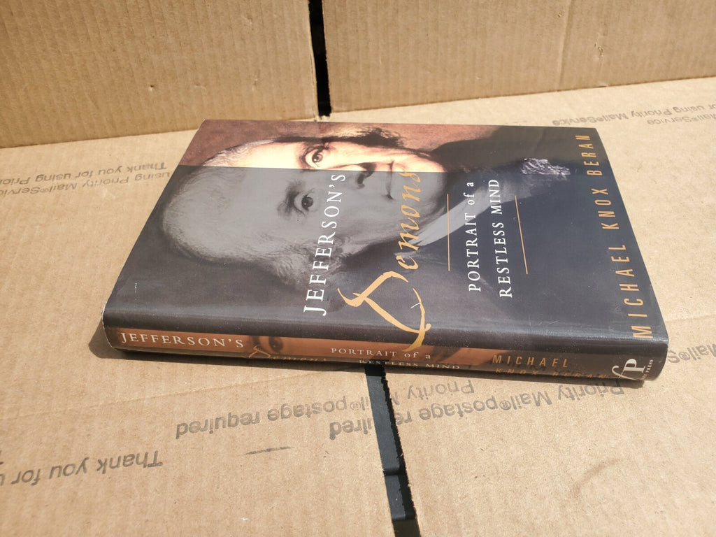 Jeffersons Demons: Portrait of a Restless Mind - Hardcover - B3