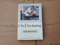 On Doctoring: Stories, Poems, Essays - Hardcover - B6