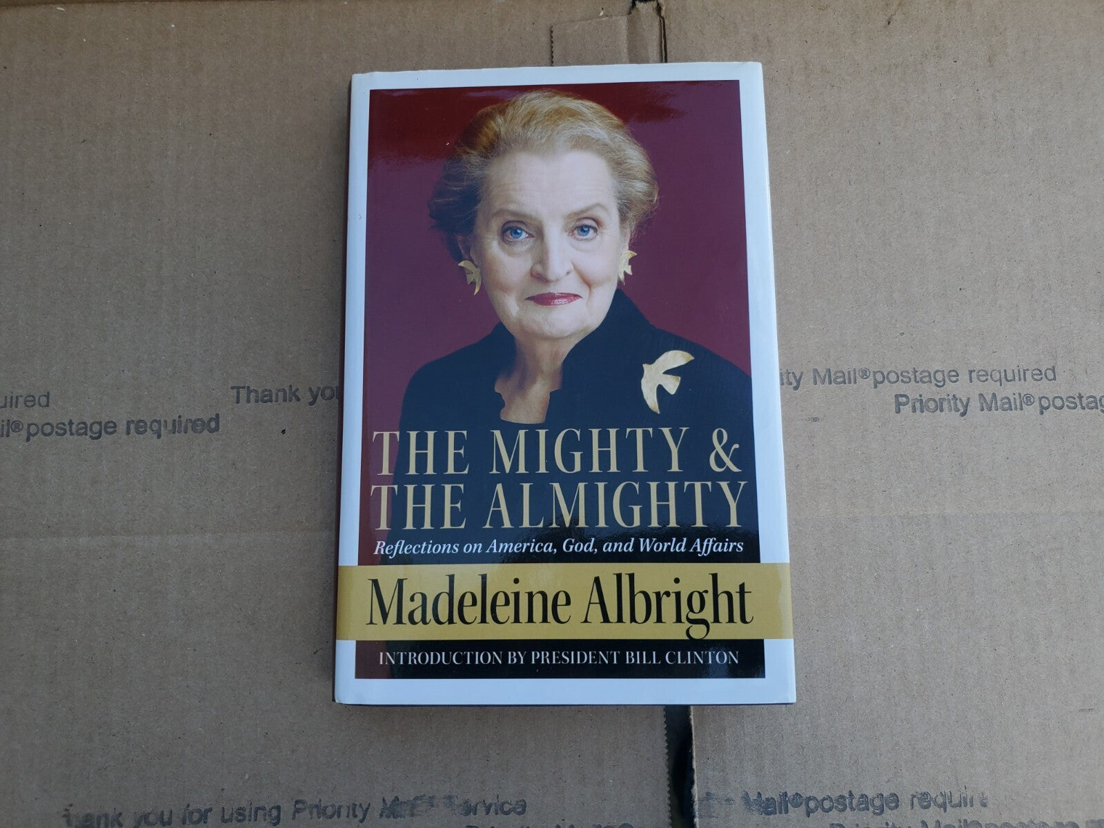 Madeleine Albright "The Mighty and the Almighty" Hardcover Book (2006) B8
