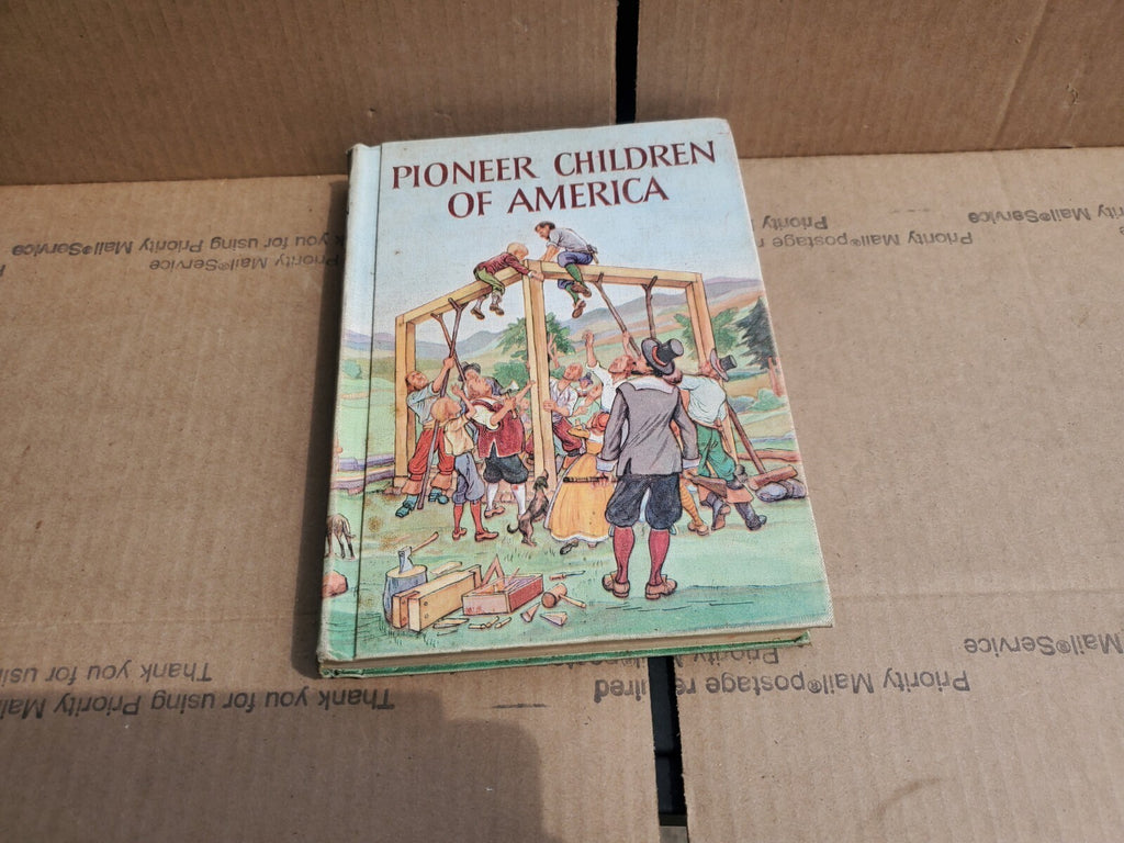 Pioneer Children of America 1955 Hardcover by Caroline D. Emerson B3